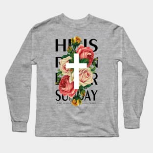 He is Risen Long Sleeve T-Shirt